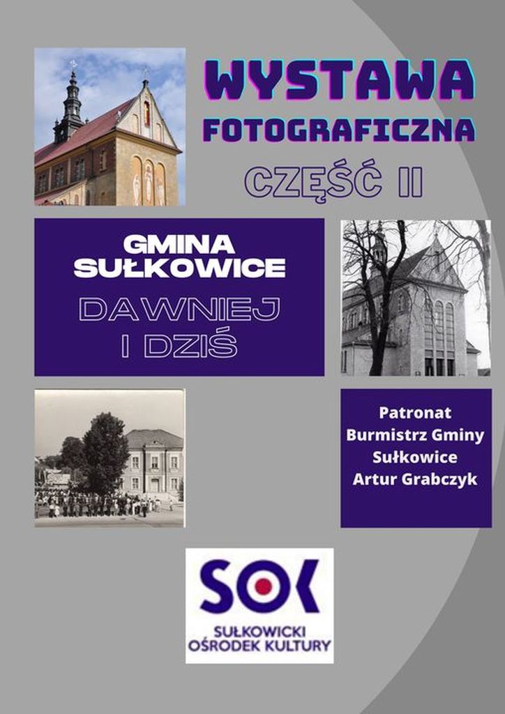 wystawa fotograficzna gmina sułkowice dawniej i dziś - plakat