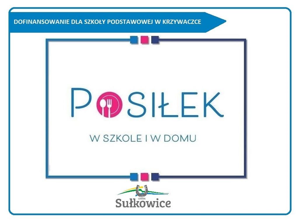 dofinansowanie dla szkoły podstawowej w Krzywaczce w ramach programu "Posiłek w szkole i w domu"