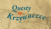 questy w Krzywaczce