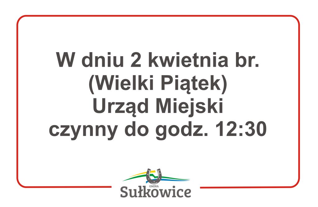 praca Urzędu w Wielki Piątek