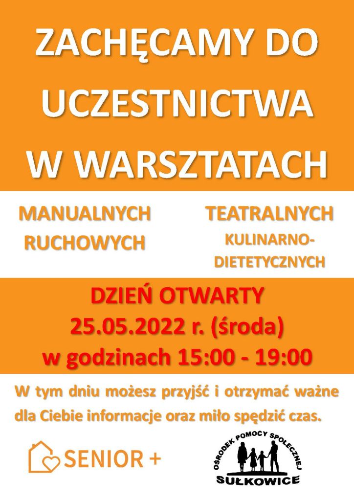 ulotka informująca o dniu otwartym w Klubie Senior + w dniu 25 maja w godzinach 15:00 - 19:00
